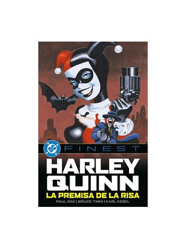 DC FINEST. HARLEY QUINN LA PREMISA DE LA RISA 1