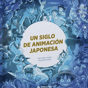 UN SIGLO DE ANIMACION JAPONESA