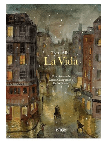 LA VIDA. UNA HISTORIA DE CARLES CASAGEMAS Y PABLO PICASSO 1