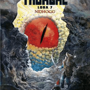 LOS MUNDOS DE THORGAL LOBA 07. NIDHOGG
