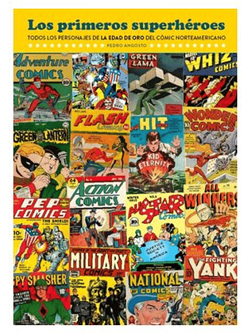 LOS PRIMEROS SUPERHEROES. 1