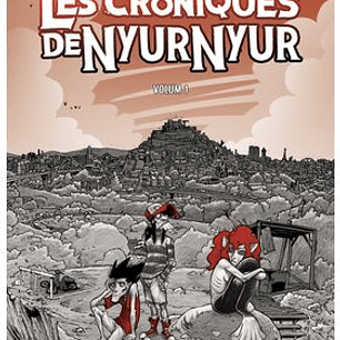 LES CRONIQUES DE NYUR NYUR VOL. 1