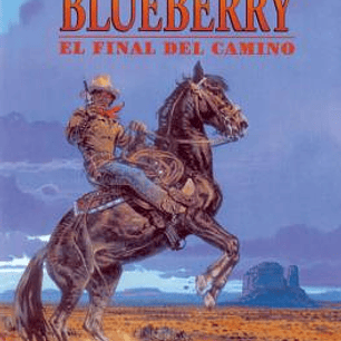 BLUEBERRY 26 EL FINAL DEL CAMINO