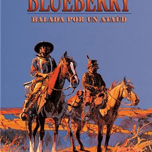 BLUEBERRY 9 - BALADA POR UN ATAUD
