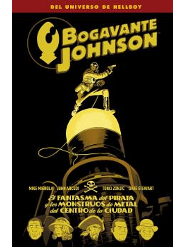BOGAVANTE JOHNSON 5. EL FANTASMA DEL PIRATA Y LOS MONSTRUOS DE METAL DEL CENTRO DE LA CIUDAD 1