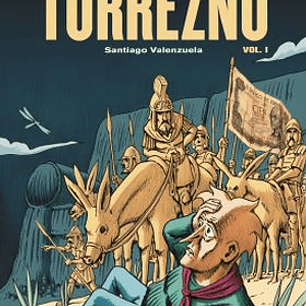 LAS AVENTURAS DEL CAPITAN TORREZNO VOLUMEN 1 HORIZONTES LEJANOS Y ESCALA REAL