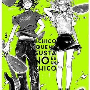 EL CHICO QUE ME GUSTA NO ES UN CHICO 03