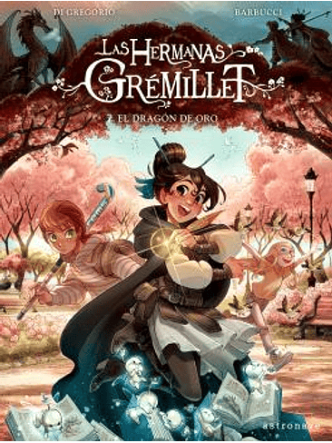 LAS HERMANAS GRÉMILLET 7. EL DRAGÓN DE ORO 1