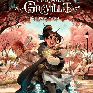 LES GERMANES GRÉMILLET 7. EL DRAC DAURAT