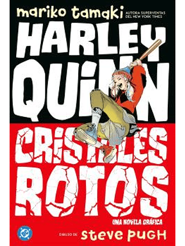 DC YOUNG ADULTS. HARLEY QUINN: CRISTALES ROTOS 1