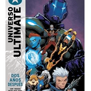 UNIVERSO ULTIMATE: DOS AÑOS DESPUES