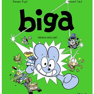 BIGA 09. ENERGIA BOLA BAT