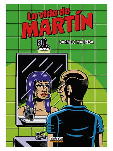 LA VIDA DE MARTIN 1