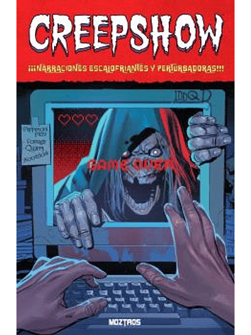 CREEPSHOW. ¡¡¡NARRACIONES ESCALOFRIANTES Y PERTURBADORAS!!! 1