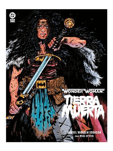 DC BLACK LABEL. WONDER WOMAN TIERRA MUERTA 1