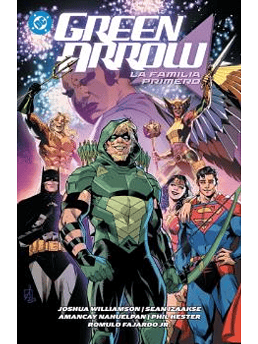 DC PREMIERE. AMANECER DE DC. GREEN ARROW 02: LA FAMILIA PRIMERO 1