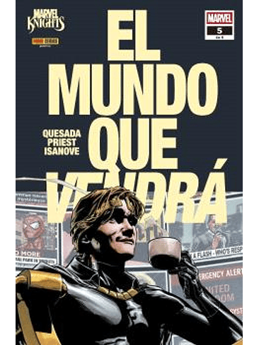 MARVEL KNIGHTS. EL MUNDO QUE VENDRA 05 DE 06 1