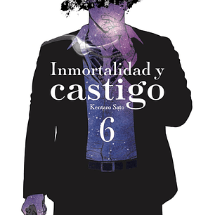 INMORTALIDAD Y CASTIGO 06