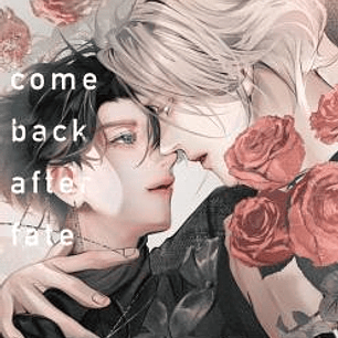 COMEBACK AFTER FATE