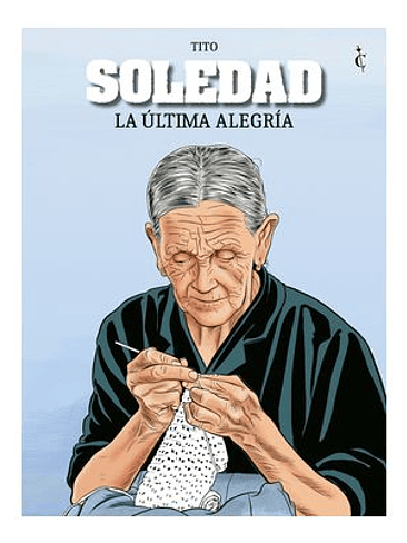 SOLEDAD. LA ULTIMA ALEGRIA 1