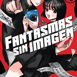FANTASMAS SIN IMAGEN VOL.01