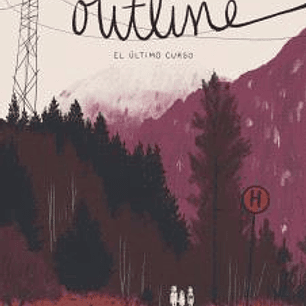 OUTLINE. EL ULTIMO CURSO