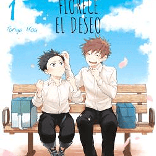 CUANDO FLORECE EL DESEO VOL.01