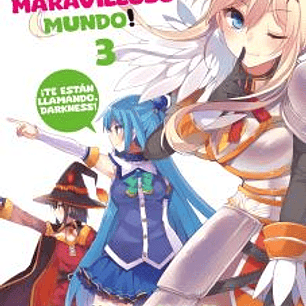 KONOSUBA: ¡BENDITO SEA ESTE MARAVILLOSO MUNDO! 03 (NOVELA)