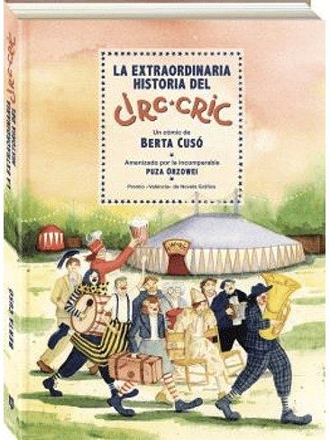 LA EXTRAORDINARIA HISTORIA DEL CIRC CRIC 1