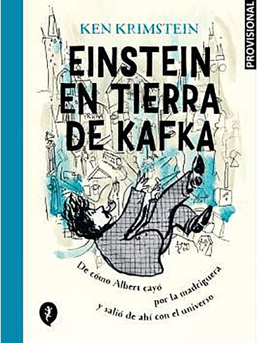 EINSTEIN EN TIERRA DE KAFKA 1