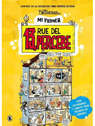 MI PRIMER 13, RUE DEL PERCEBE 1