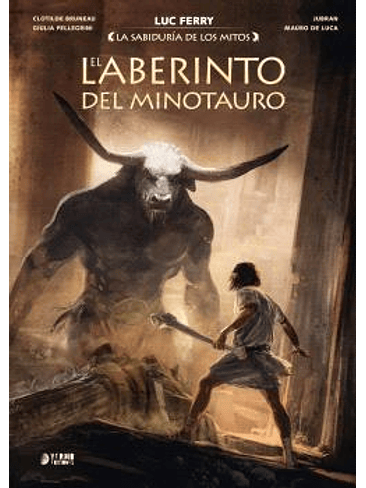LA SABIDURIA DE LOS MITOS: EL LABERINTO DEL MINOTAURO 1