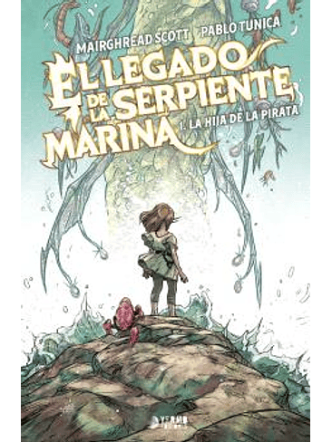 EL LEGADO DE LA SERPIENTE MARINA 01 LA HIJA DEL PIRATA 1