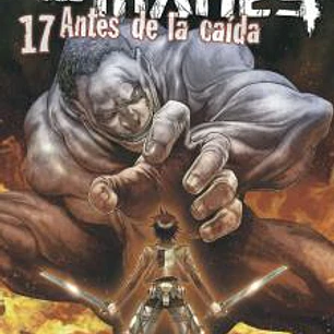 ATAQUE A LOS TITANES.17 ANTES DE LA CAIDA