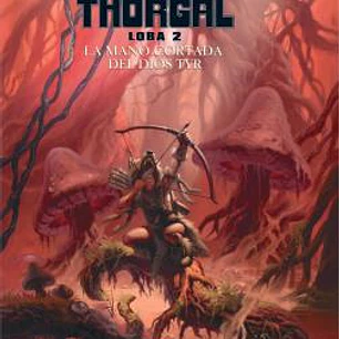 LOS MUNDOS DE THORGAL LOBA 02. LA MANO CORTAD