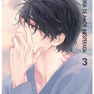 HISTORIA DE AMOR INESPERADA 03
