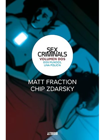 SEX CRIMINALS 02. DOS MUNDOS, UNA POLICIA 1