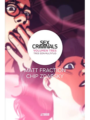 SEX CRIMINALS 03. TRES SON MULTITUD 1