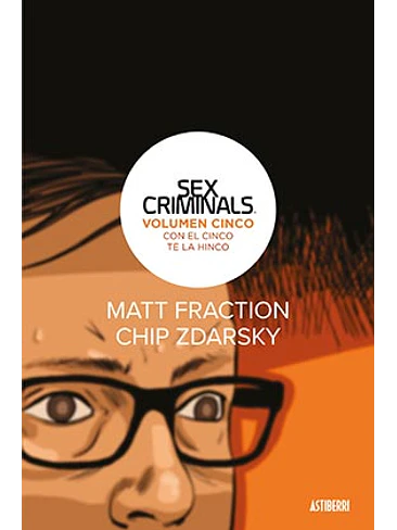SEX CRIMINALS 05. CON EL CINCO TE LA HINCO 1