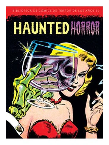 HAUNTED HORROR BIBLIOTECA DE COMICS DE TERROR DE LOS AÑOS 50 VOLUMEN 10 1
