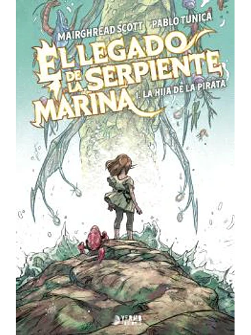 EL LEGADO DE LA SERPIENTE MARINA 01 LA HIJA DEL PIRATA 1