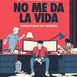 NO ME DA LA VIDA
