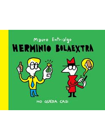 HERMINIO BOLAEXTRA. NO QUEDA CASI 1