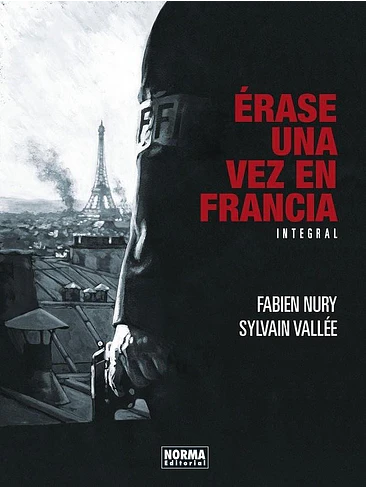ERASE UNA VEZ EN FRANCIA NUEVA EDICION INTEGRAL 1
