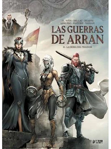 LAS GUERRAS DE ARRAN 06 LA HORA DEL TRAIDOR 1