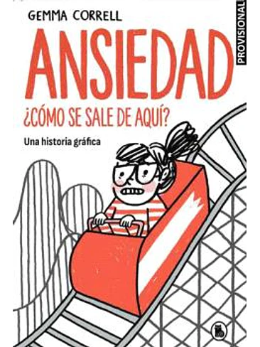 ANSIEDAD. ¿COMO SE SALE DE AQUI? 1
