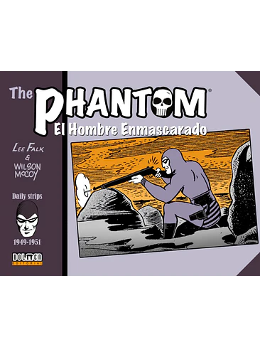 THE PHANTOM. EL HOMBRE ENMASCARADO (1949-1951 DAILY STRIPS) 1