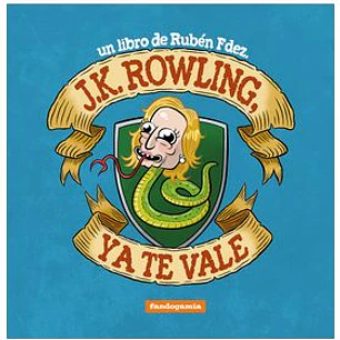 J.K. ROWLING YA TE VALE