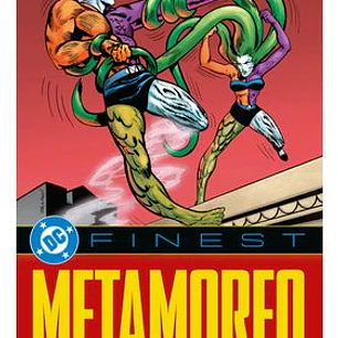 DC FINEST. METAMORFO: EL HOMBRE ELEMENTO