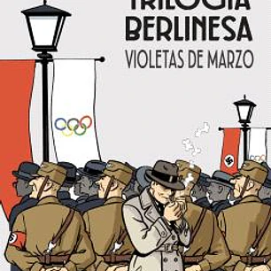 TRILOGIA BERLINESA 01 : VIOLETAS DE MARZO